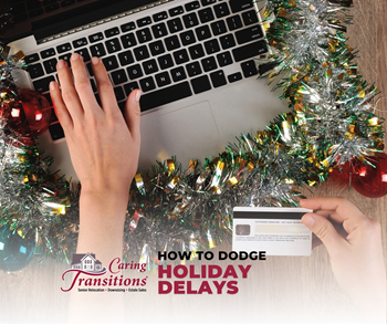 How to Dodge Holiday Delays
